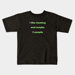 I like Gaming 1.0 Kids T-Shirt